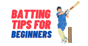 Cricket Batting tips